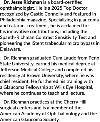 Dr. Jesse Richman is a board certified ophthalmologist. He is a 2025 Top Doctor recognized by Castle Connolly and fea...